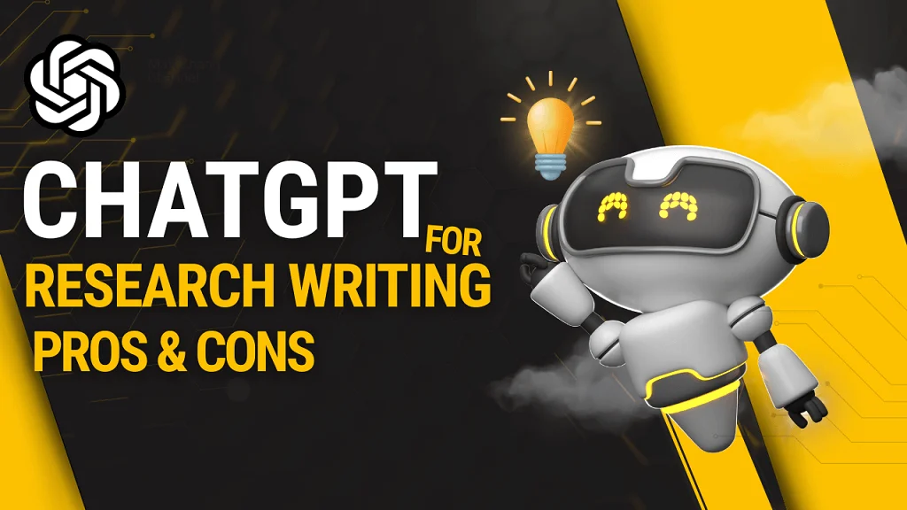 ChatGPT for Research Writing Pros Cons