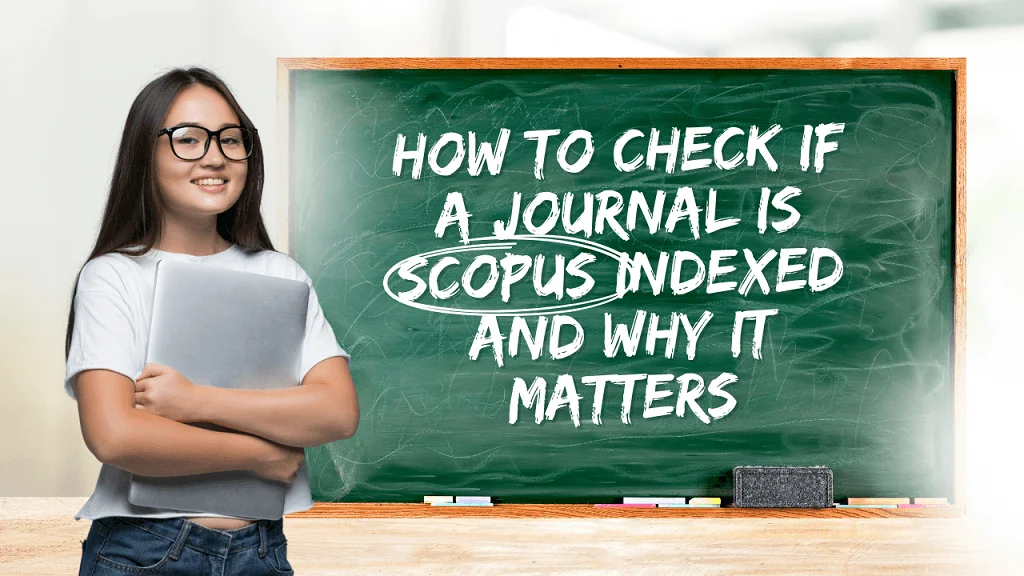 How-to-Check-If-a-Journal is Scopus Indexed and Why It Matters